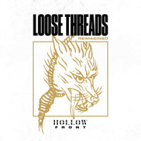 Loose Threads_Hollow Front,Tyler Tate,Dakota Alvarez,Lee Albrecht,Devin Attard,Brandon Rummler