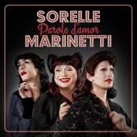 L'italia di Piero_Le Sorelle Marinetti,Simone Cristicchi