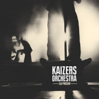 Ompa Til Du Dør_Kaizers Orchestra