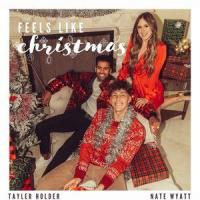 Feels Like Christmas_Tayler Holder,Nate Wyatt