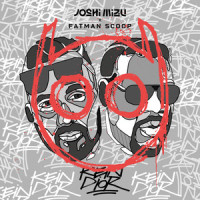 Kein Dior_Joshi Mizu,Fatman Scoop