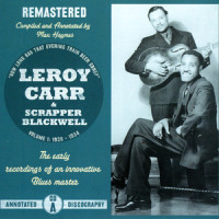 Straight Alky Blues Part 1_Leroy Carr,Scrapper Blackwell