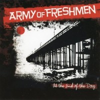 At The End Of The Day_Army of Freshmen,Jaret Reddick