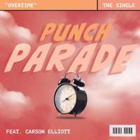 Overtime (feat. Carson Elliott)_Punch Parade,Carson Elliott