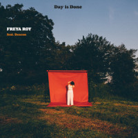 Day Is Done_Freya Roy,Deacon