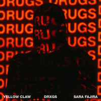 DRXGS_Yellow Claw,Sara Fajira
