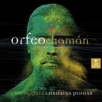 Pluhar: Orfeo Chamán, Act 5: La cabeza de Orfeo (Orfeo, Aristeo)_Christina Pluhar,Nahuel Pennisi,Emiliano Gonzalez Toro