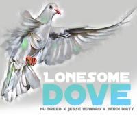 Lonesome Dove (feat. YaBoi Dirty)_Nu Breed,Jesse Howard,YaBoi Dirty