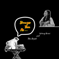 Stronger Than Me_Tebo Riyadi,Lintang Ariani