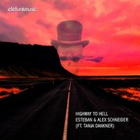 Highway To Hell_Esteban,Alex Schneider,Tanja Dankner