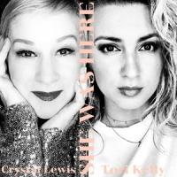 She Was Here_Crystal Lewis,Tori Kelly