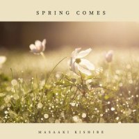 Spring Comes_岸部真明