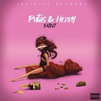 Putas y Henny_Saint