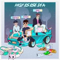Hoy Es Ese Día_Lionware,Funzo & Baby Loud