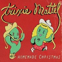 All I Want for Christmas Is Nudes_Trixie Mattel