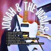 I'm Schizophrenic (Whatcha Gonna Do About It?)_Jonah,The Wails