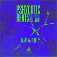 Fascination_Pshycotic Beats,Pati Amor