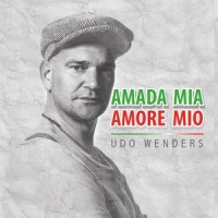 Amada Mia, Amore Mio_Udo Wenders