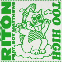 Too High Feat. Boy Matthews_Riton,Boy Matthews