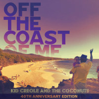 Off the Coast of Me_Kid Creole And The Coconuts,August Darnell
