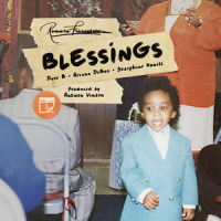 Blessings_Romaro Franceswa,Dave B,Ariana DeBoo,Josephine Howell