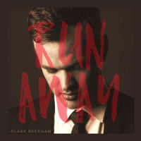 Run Away_Clark Beckham,Eli Teplin,Casey James