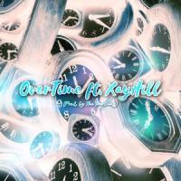 Overtime(feat. Xay Hill)_Chubbs Mo,Xay Hill