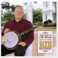 My Dixie Home_Jim Mills