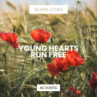 Young Hearts Run Free_Blame Jones