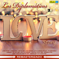 Love Story(Historia de Amor)_Los Diplomáticos,Francis Lai,C. Sigman