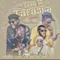 Idan Pi Ta Fashe (Refix)_AlutaHits,J Prince,MaiDawa,Dj Giggs,Dr Saif,Manusee