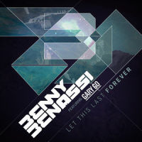 Let This Last Forever_Benny Benassi,Gary Go