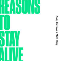 Reasons To Stay Alive_Andy Burrows,Matt Haig