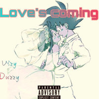 Love's coming_Vizy张紫阳,Duzzy