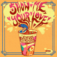 Show Me Your Love_Bassjackers