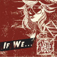 For What is Worth_Plastic Soul