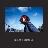 Break the Fall_Laura Welsh