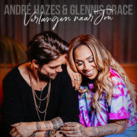 Verlangen Naar Jou_André Hazes Jr.,Glennis Grace