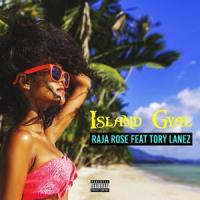 Island Gyal(feat. Tory Lanez)_Raja Rose,Tory Lanez