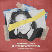 À Francesa_Marina Lima,Rodrigo Ribeiro