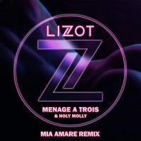 Menage A Trois_LIZOT,Holy Molly,Mia Amare