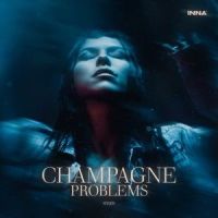 Champagne Problems_INNA