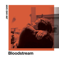 Bloodstream_Jim and Sam