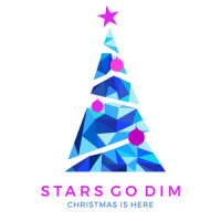 Christmas Is Here_Stars Go Dim