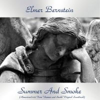 To Lonely Women(Remastered 2017 from "Summer and Smoke" Original Soundtrack)_Elmer Bernstein