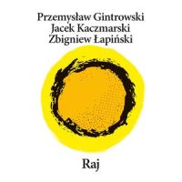 Bal u Pana Boga_Jacek Kaczmarski,Przemyslaw Gintrowski,Zbigniew Lapinski