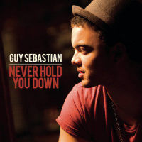 Never Hold You Down_Guy Sebastian