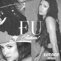 F U Anthem_Leah Kate,LODATO