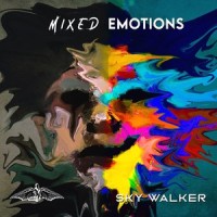 Mixed Emotions_Sky Walker