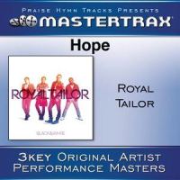 Hope (With Background Vocals)_Royal Tailor